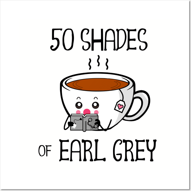 Fifty Shades of Earl Grey Wall Art by Cu-Tee Designs